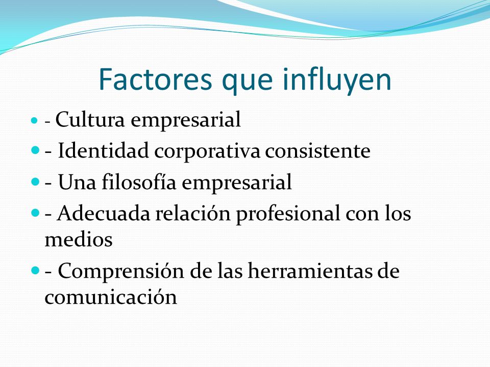 Factores que influyen - Identidad corporativa consistente