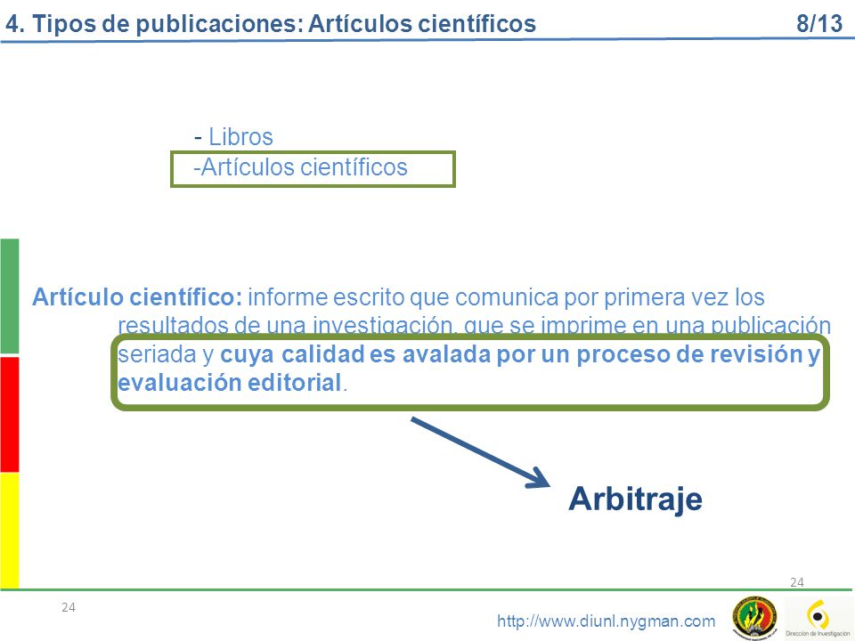 Arbitraje Libros 4. Tipos de publicaciones: Artículos científicos 8/13