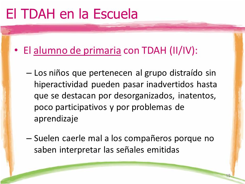 El TDAH en la Escuela El alumno de primaria con TDAH (II/IV):