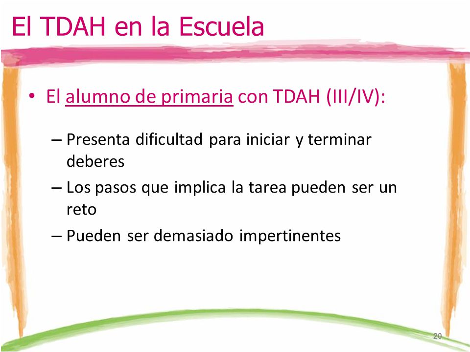 El TDAH en la Escuela El alumno de primaria con TDAH (III/IV):