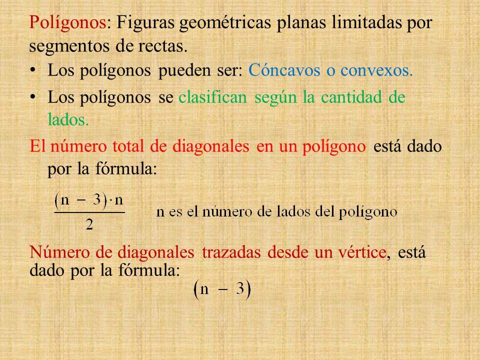 Polígonos: Figuras geométricas planas limitadas por segmentos de rectas.