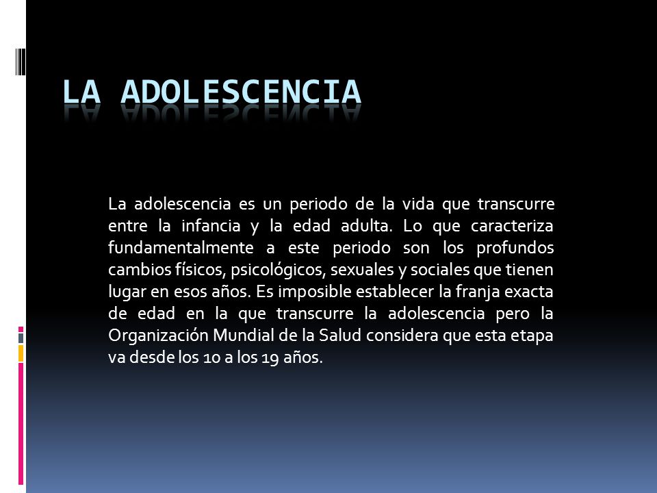 LA ADOLESCENCIA