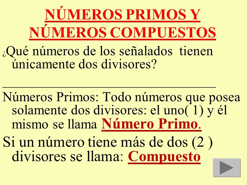 NÚMEROS PRIMOS Y NÚMEROS COMPUESTOS