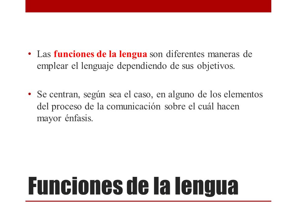 Las funciones de la lengua son diferentes maneras de emplear el lenguaje dependiendo de sus objetivos.