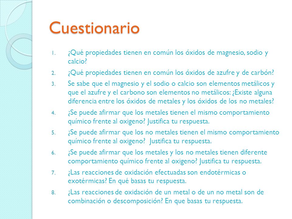 Cuestionario ¿Qué propiedades tienen en común los óxidos de magnesio, sodio y calcio