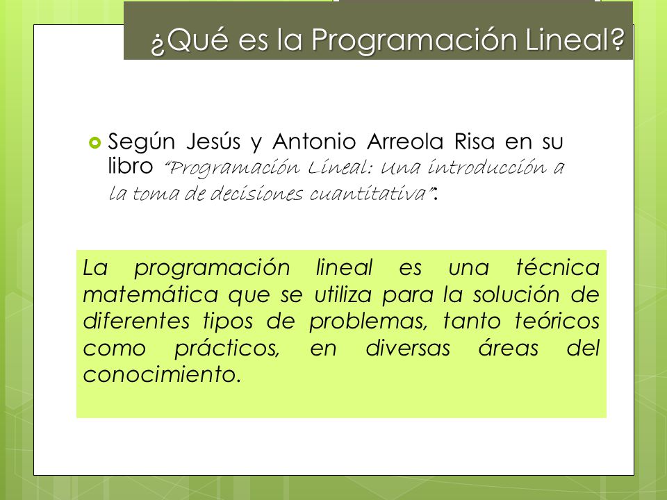 ¿Qué es la Programación Lineal