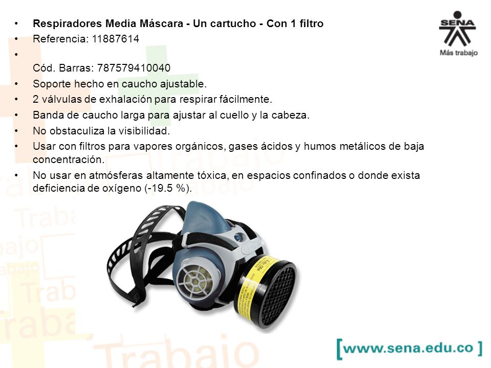 Respiradores Media Máscara - Un cartucho - Con 1 filtro