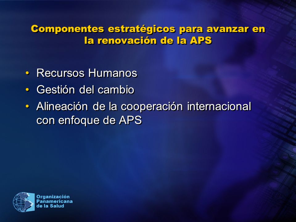 Componentes estratégicos para avanzar en la renovación de la APS