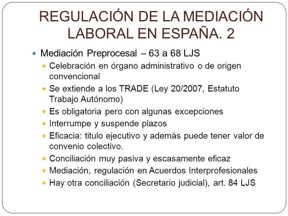 REGULACIÓN DE LA MEDIACIÓN LABORAL EN ESPAÑA. 2