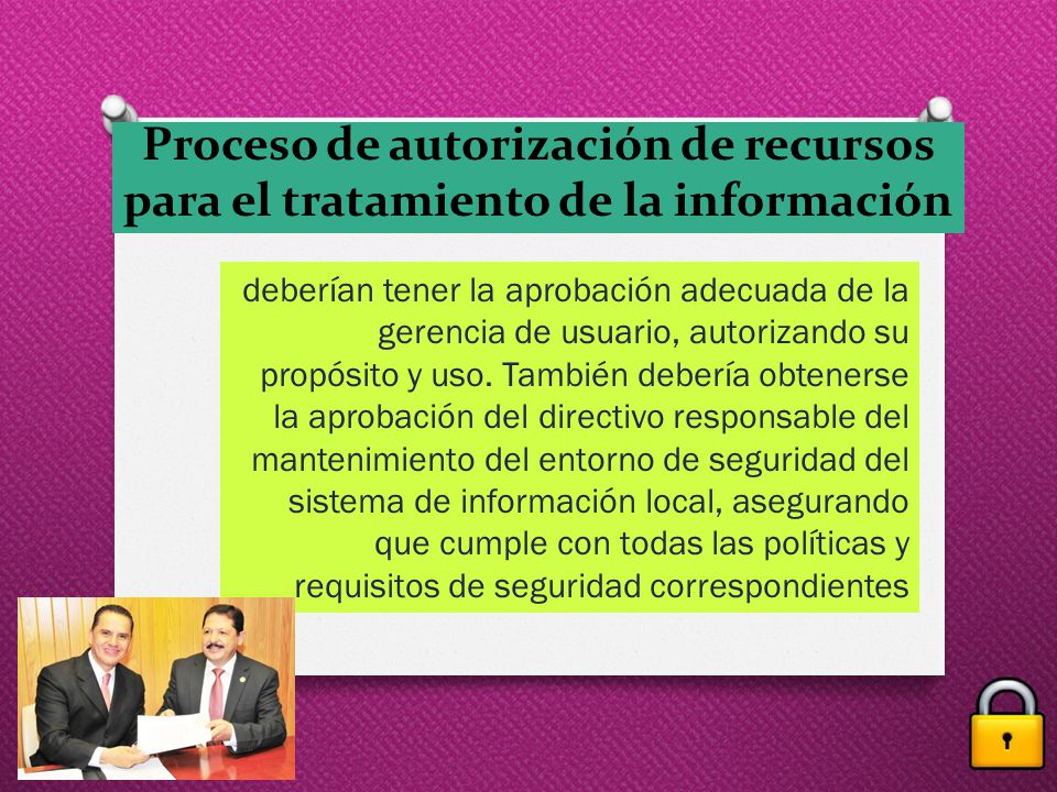 Proceso de autorización de recursos para el tratamiento de la información