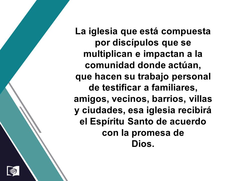La iglesia que está compuesta por discípulos que se
