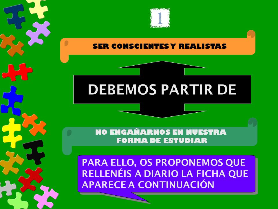 SER CONSCIENTES Y REALISTAS