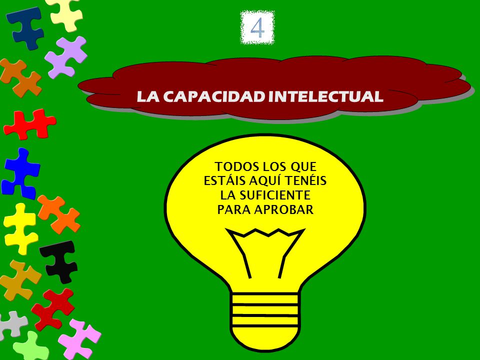TODOS LOS QUE ESTÁIS AQUÍ TENÉIS LA SUFICIENTE PARA APROBAR
