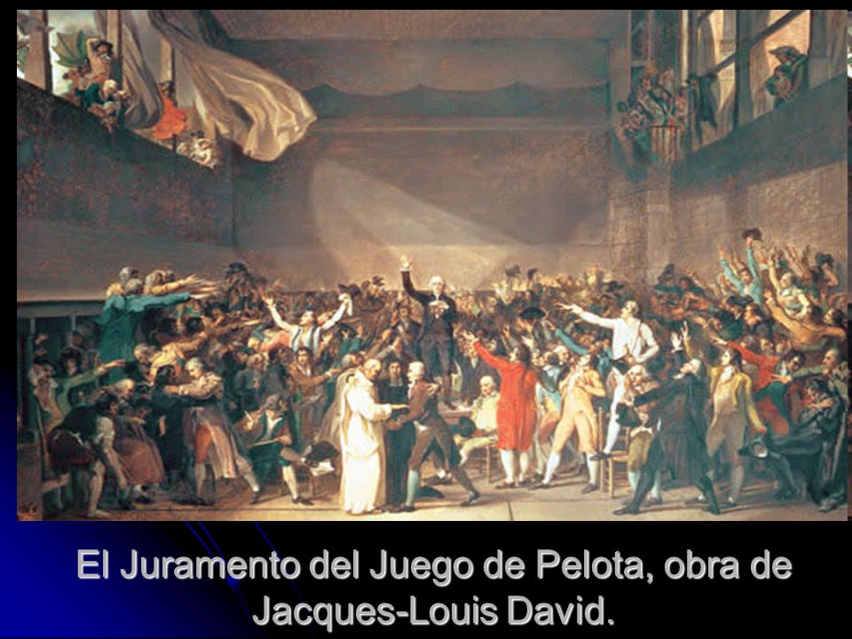 El Juramento del Juego de Pelota, obra de Jacques-Louis David.