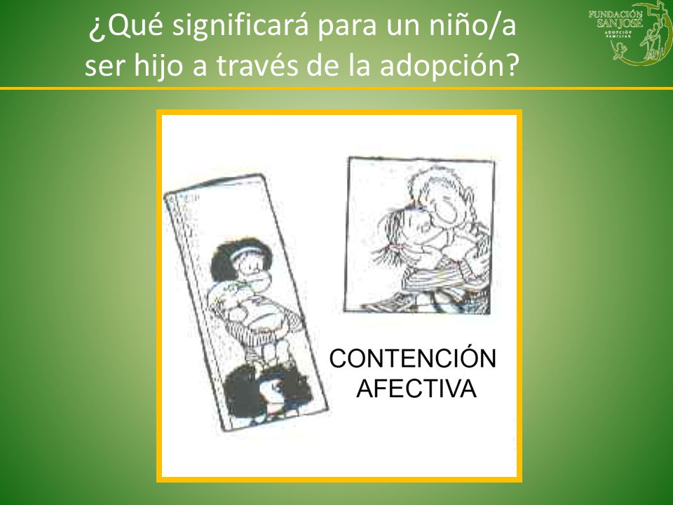 ¿Qué significará para un niño/a ser hijo a través de la adopción