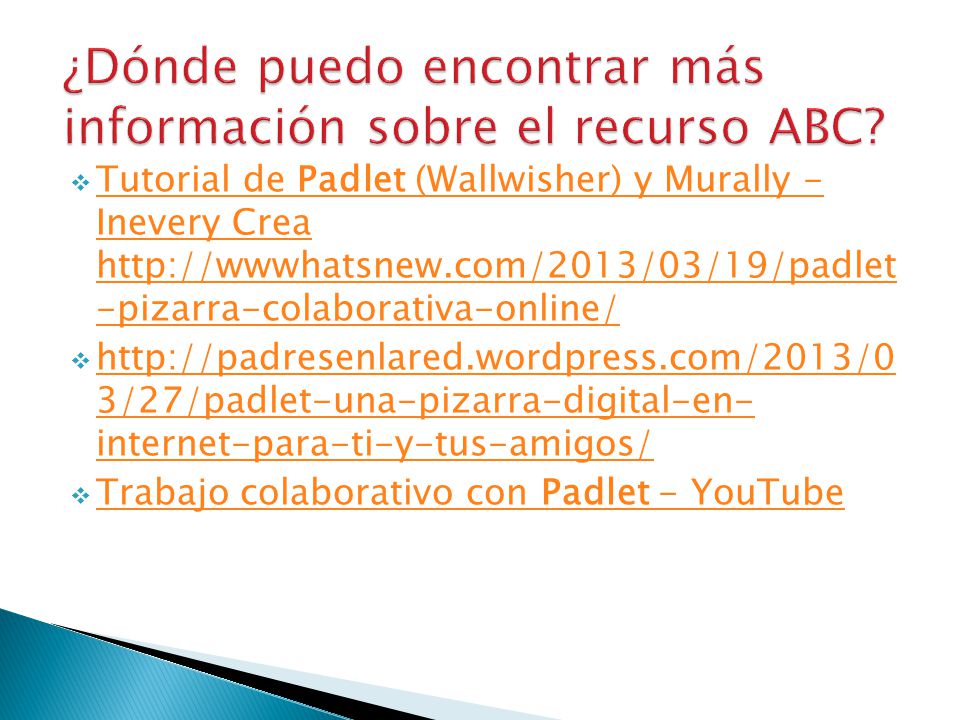 ¿Dónde puedo encontrar más información sobre el recurso ABC