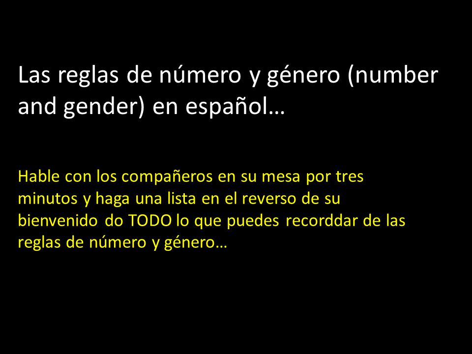 Las reglas de número y género (number and gender) en español…