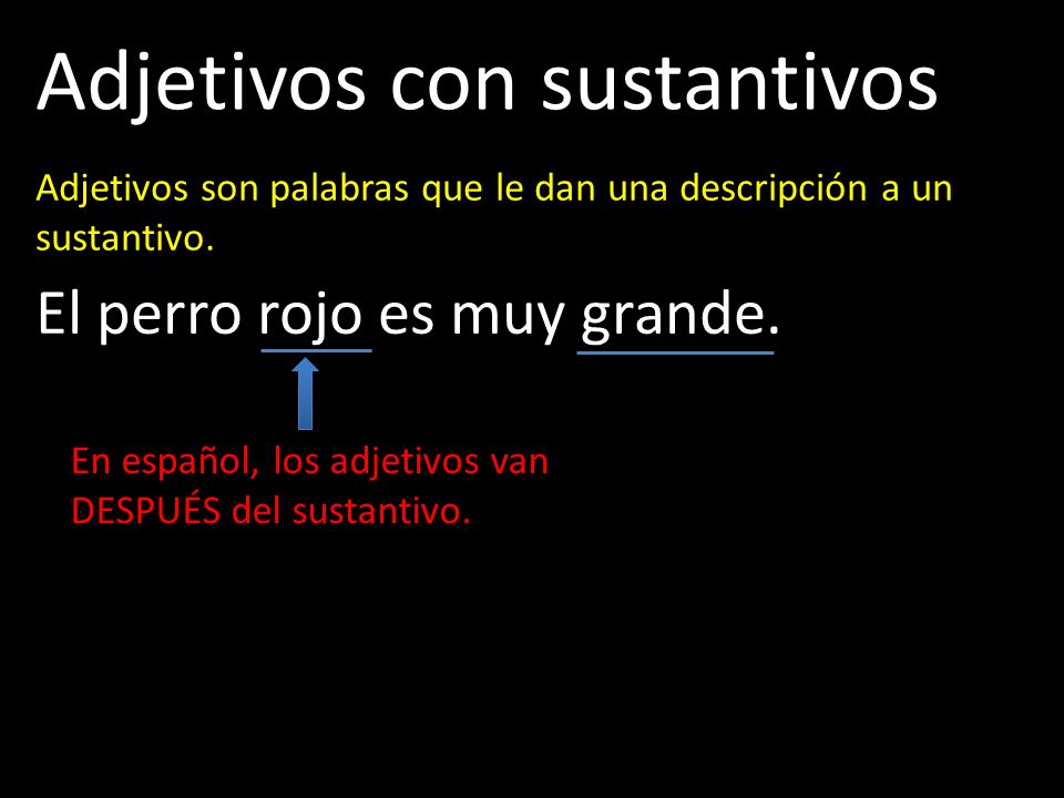 Adjetivos con sustantivos