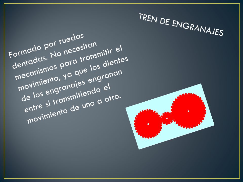 TREN DE ENGRANAJES