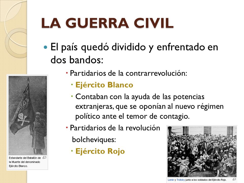 LA GUERRA CIVIL El país quedó dividido y enfrentado en dos bandos: