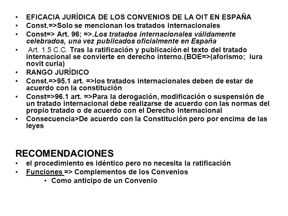 RECOMENDACIONES EFICACIA JURÍDICA DE LOS CONVENIOS DE LA OIT EN ESPAÑA
