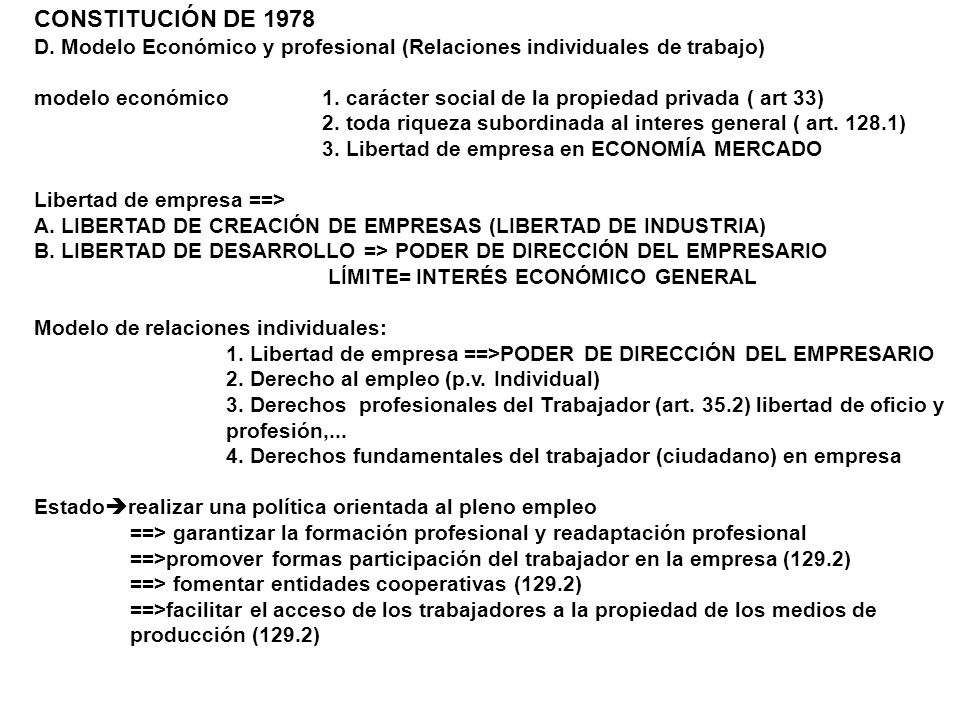 CONSTITUCIÓN DE 1978 D. Modelo Económico y profesional (Relaciones individuales de trabajo)