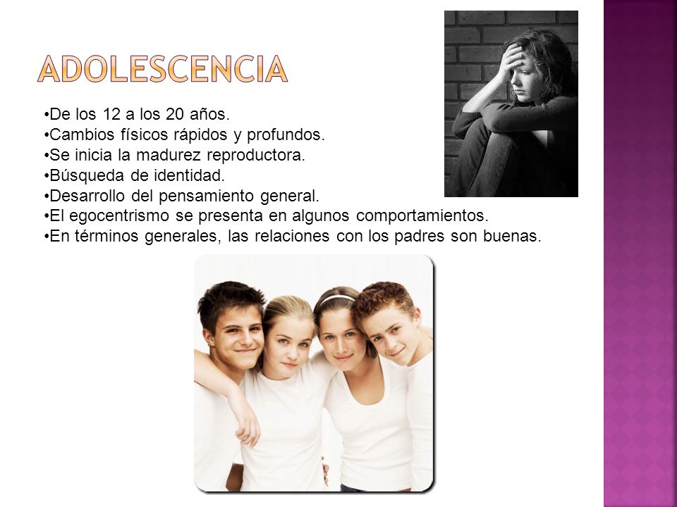 ADOLESCENCIA De los 12 a los 20 años.