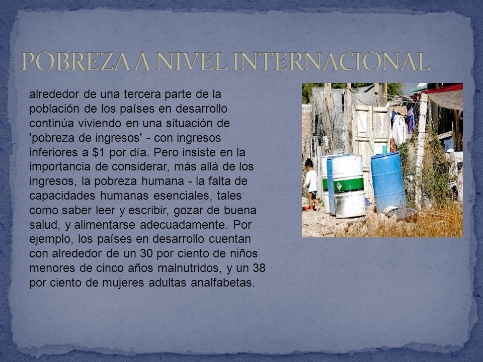 POBREZA A NIVEL INTERNACIONAL