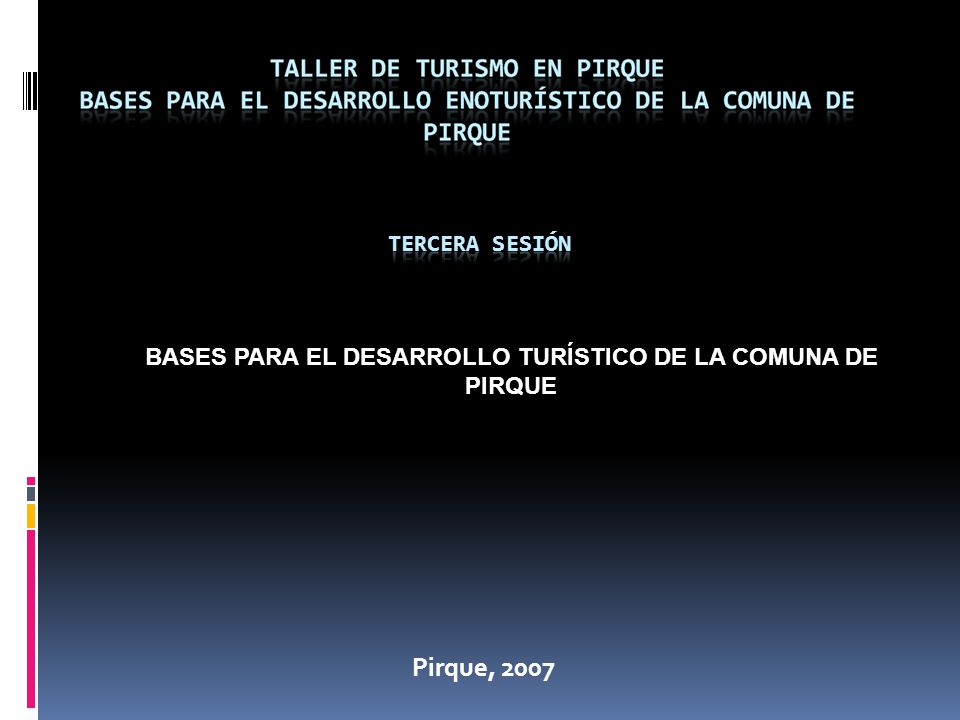 BASES PARA EL DESARROLLO TURÍSTICO DE LA COMUNA DE PIRQUE