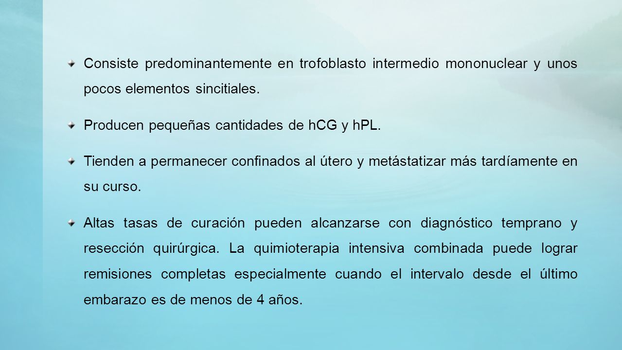Consiste predominantemente en trofoblasto intermedio mononuclear y unos pocos elementos sincitiales.