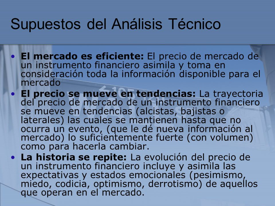 Supuestos del Análisis Técnico