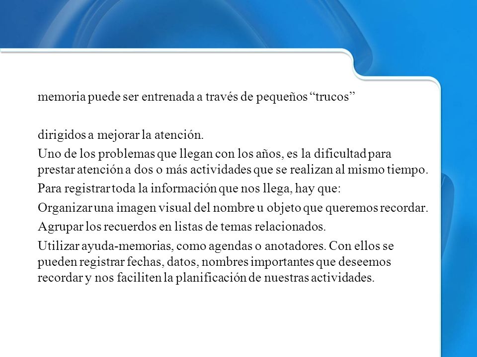 memoria puede ser entrenada a través de pequeños trucos