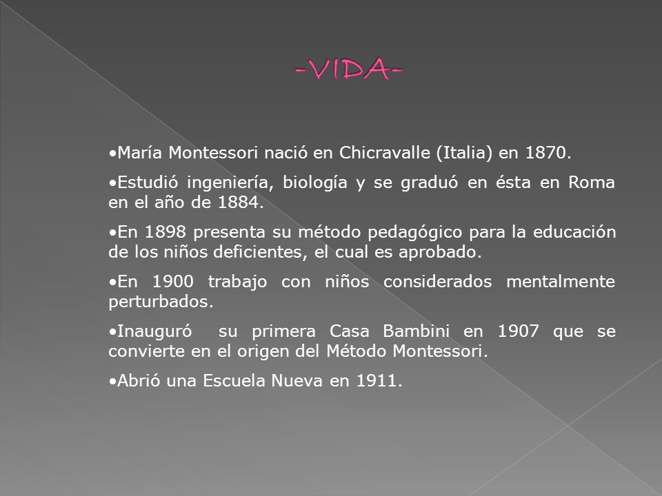 -VIDA- María Montessori nació en Chicravalle (Italia) en 1870.