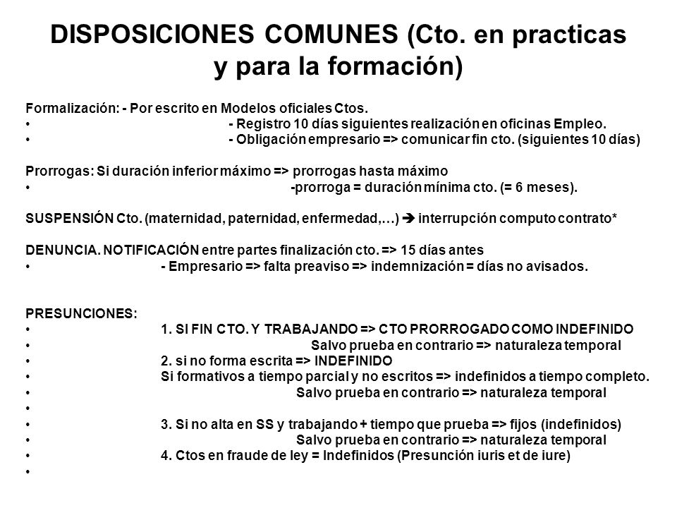 DISPOSICIONES COMUNES (Cto. en practicas y para la formación)