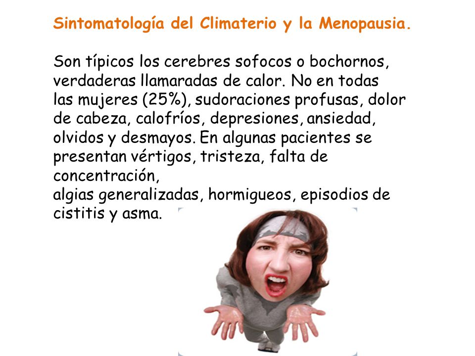 Sintomatología del Climaterio y la Menopausia.