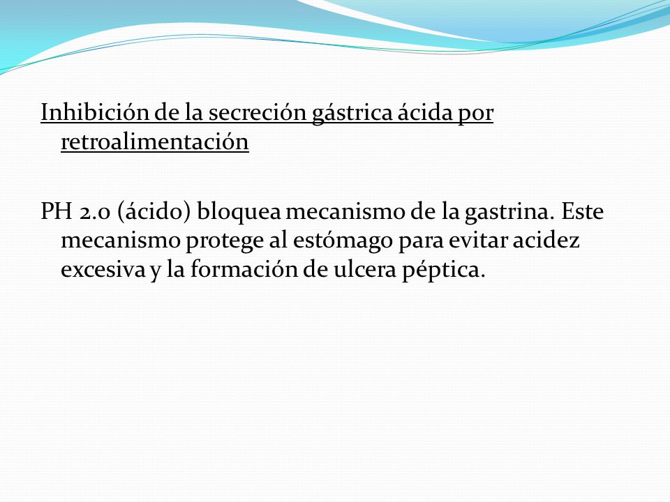 Inhibición de la secreción gástrica ácida por retroalimentación PH 2