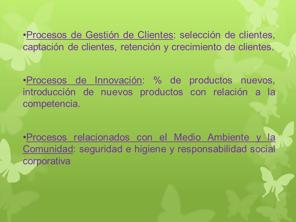 Procesos de Gestión de Clientes: selección de clientes, captación de clientes, retención y crecimiento de clientes.
