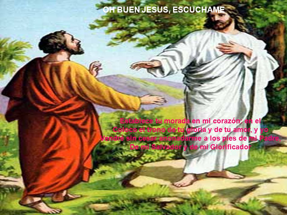 OH BUEN JESUS, ESCUCHAME