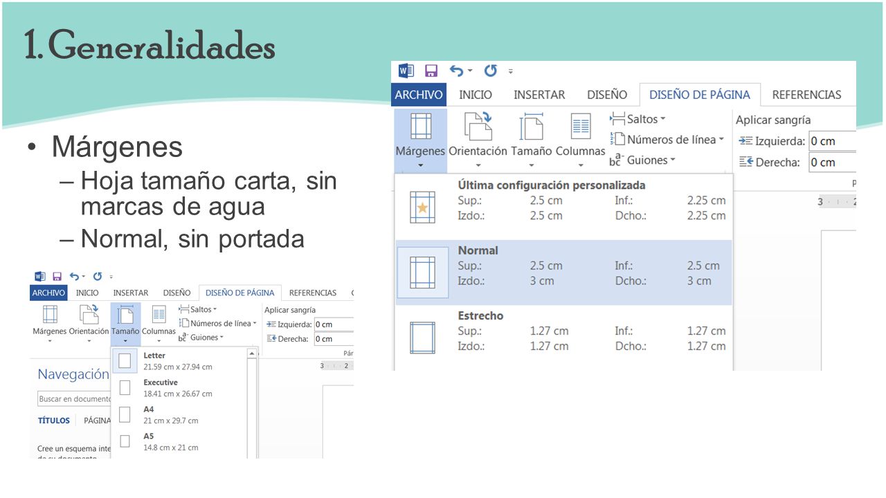 1. Generalidades Márgenes Hoja tamaño carta, sin marcas de agua