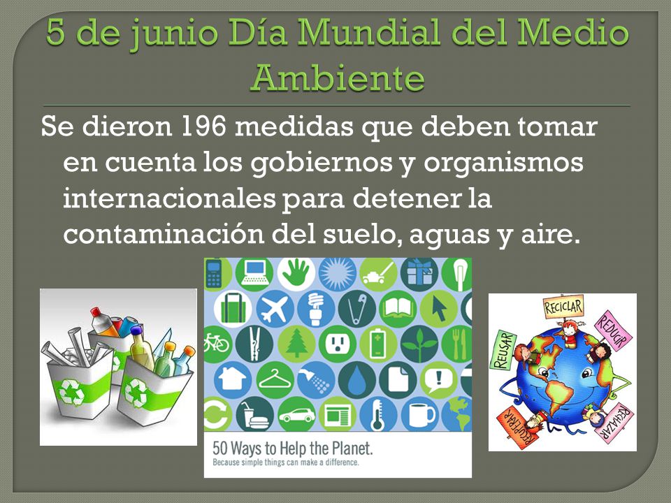 5 de junio Día Mundial del Medio Ambiente