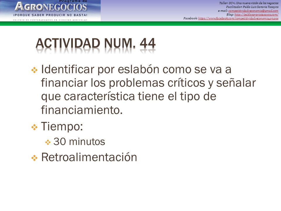 Actividad Num. 44 Identificar por eslabón como se va a financiar los problemas críticos y señalar que característica tiene el tipo de financiamiento.