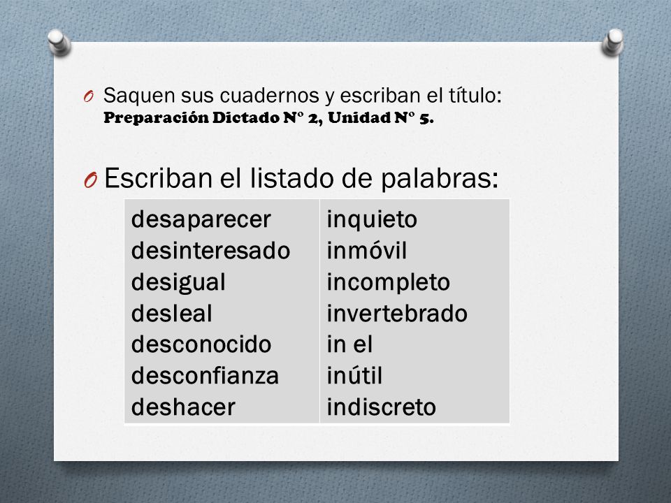 Escriban el listado de palabras: