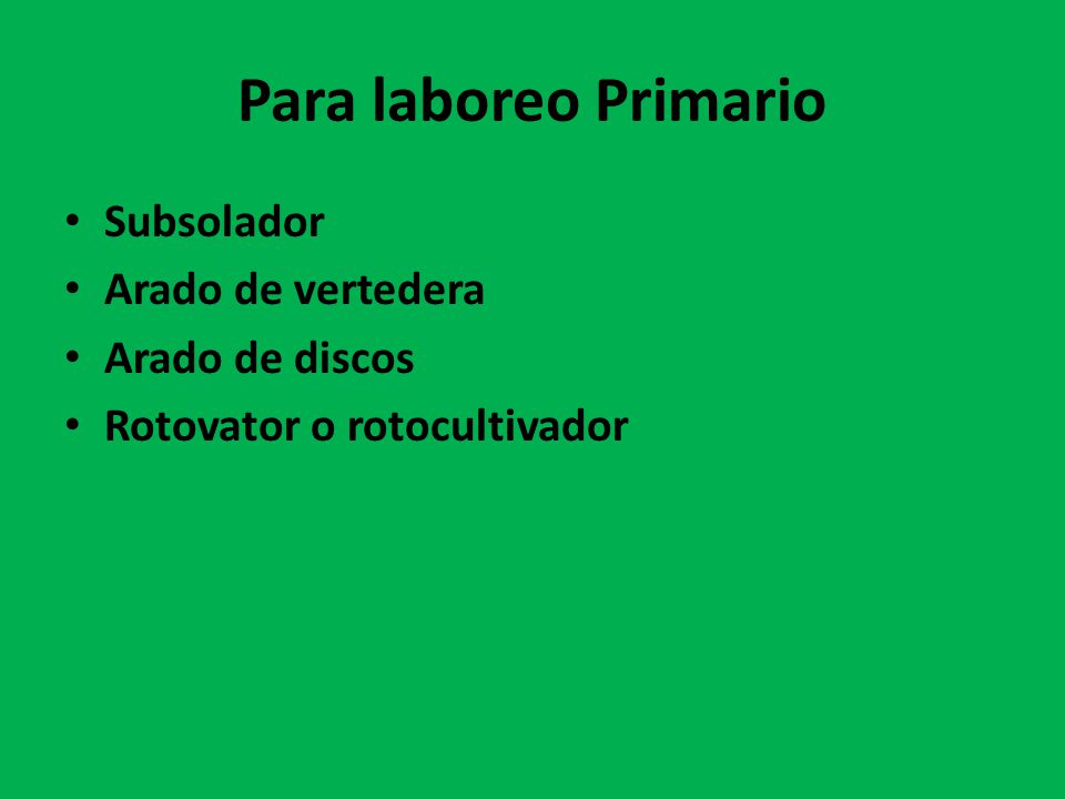Para laboreo Primario Subsolador Arado de vertedera Arado de discos
