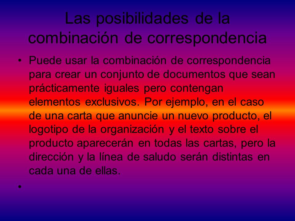 Las posibilidades de la combinación de correspondencia