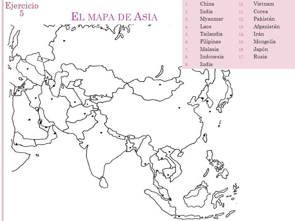 El mapa de Asia Ejercicio 5 China Vietnam India Corea Myanmar Pakistán
