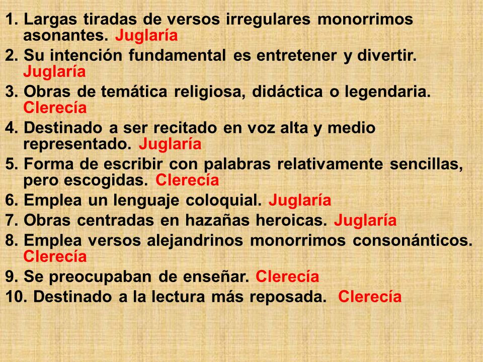 1. Largas tiradas de versos irregulares monorrimos asonantes. Juglaría