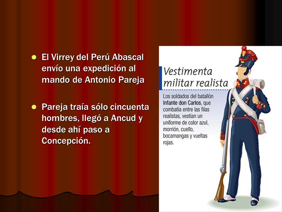 El Virrey del Perú Abascal envío una expedición al mando de Antonio Pareja
