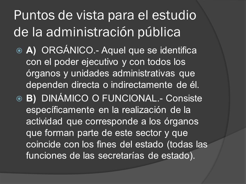 Puntos de vista para el estudio de la administración pública