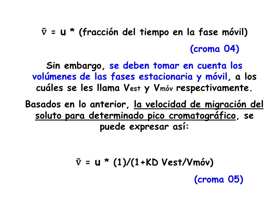 ṽ = u * (fracción del tiempo en la fase móvil)