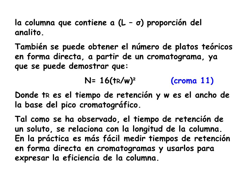 la columna que contiene a (L – σ) proporción del analito.